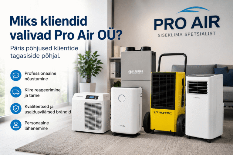 Miks kliendid valivad Pro Air OÜ