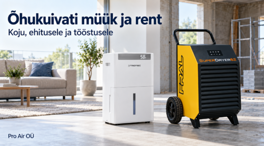 Õhukuivati müük ja rent Eestis – kuidas leida sobiv lahendus?